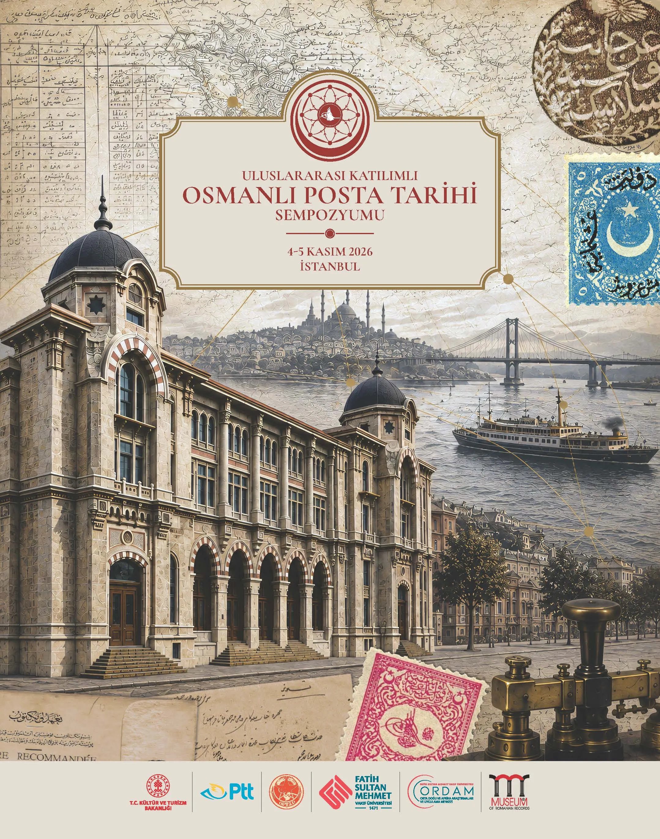 Uluslararası Katılımlı Osmanlı Posta Tarihi Sempozyumu
